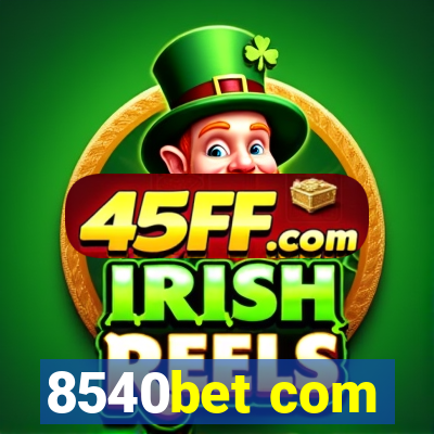 8540bet com